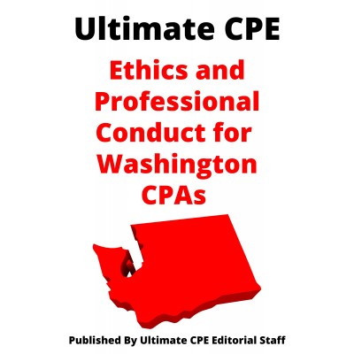 Ethics and Professional Conduct for Washington CPAs 2023